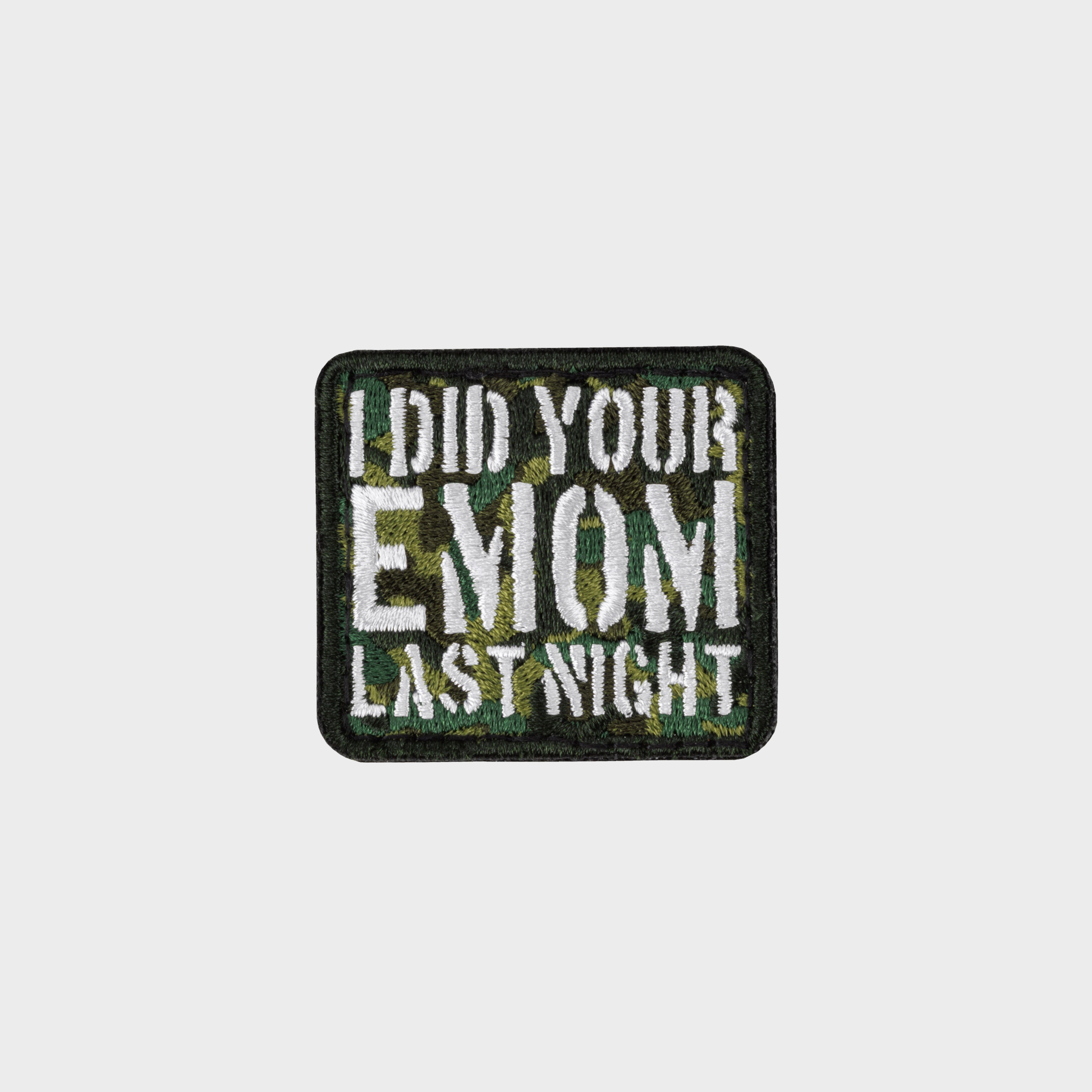 ZEUZ Ich habe deine EMOM letzte Nacht Patch